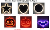 Wooden Board Motif Start / Heart / Circle / Pumpkin / Bat Light 2
